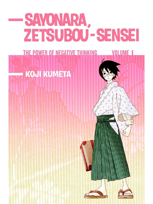 Title details for Sayonara Zetsubou-Sensei, Volume 1 by Koji Kumeta - Wait list
